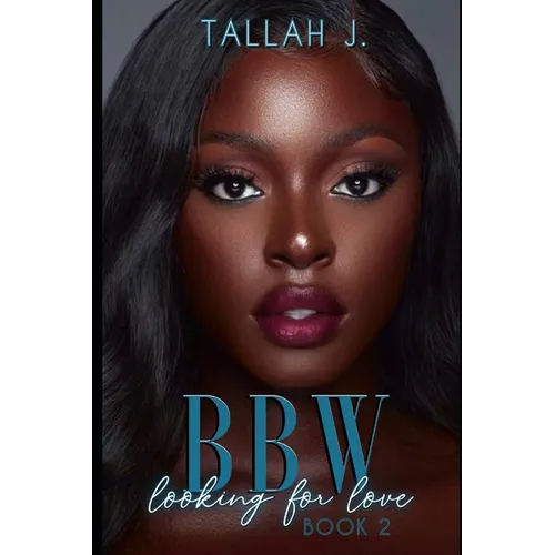 BBW Looking for Love 2: A Hood Love Story