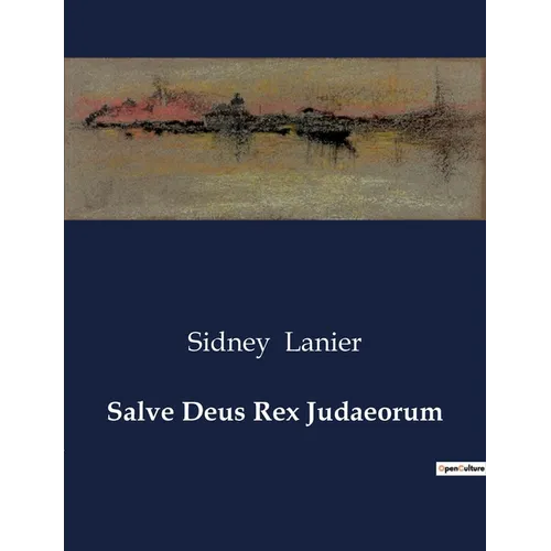 Salve Deus Rex Judaeorum