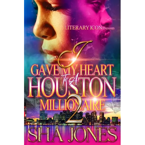 I Gave My Heart To A Houston Millionaire 2