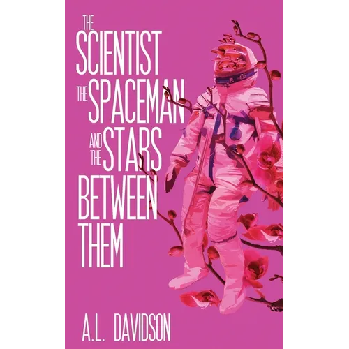 The Scientist, the Spaceman, and the Stars Between Them