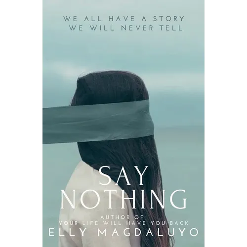 Say Nothing
