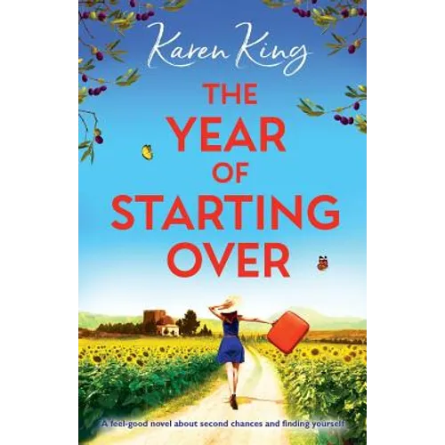 The Year of Starting Over: A feel-good novel about second chances and finding yourself