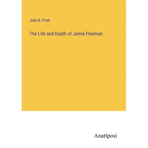 The Life and Death of Jamie Fleeman