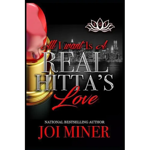 All I Want Is A Real Hitta's Love
