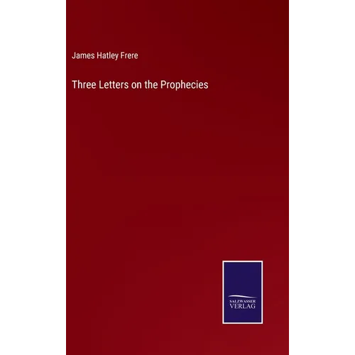 Three Letters on the Prophecies