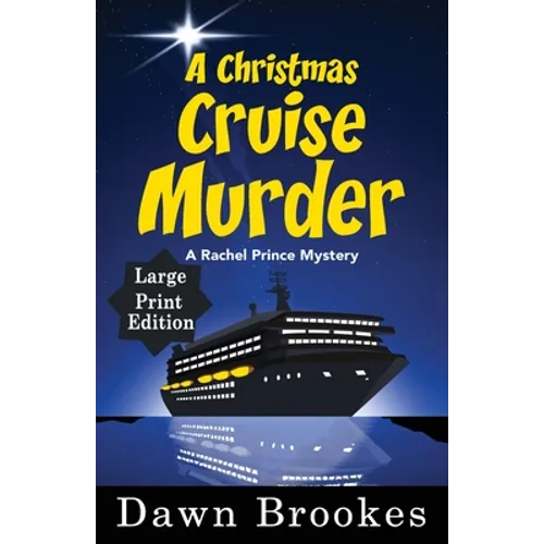 A Christmas Cruise Murder Large Print Edition