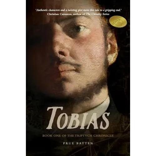Tobias: Book One of the Triptych Chronicle