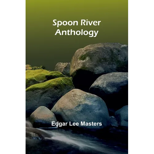 Spoon River Anthology