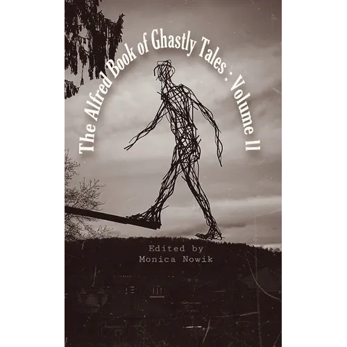 The Alfred Book of Ghastly Tales: Volume II