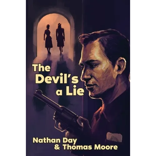 The Devil's A Lie