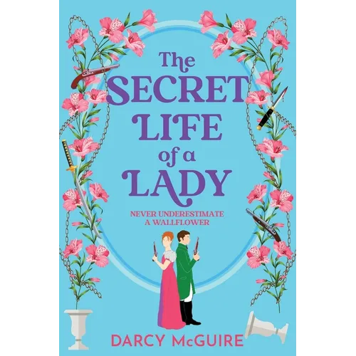 The Secret Life of a Lady