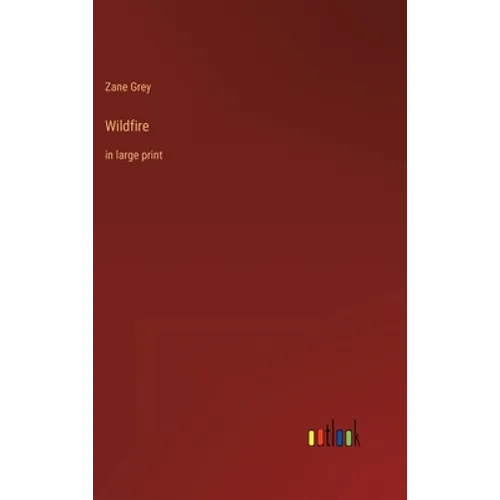 Wildfire: in large print