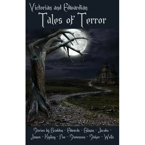 Victorian and Edwardian Tales of Terror