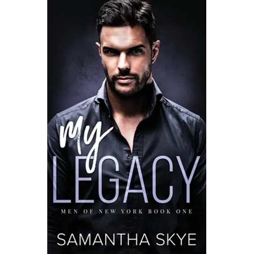 My Legacy: An Enemies to Lovers Mafia Romance
