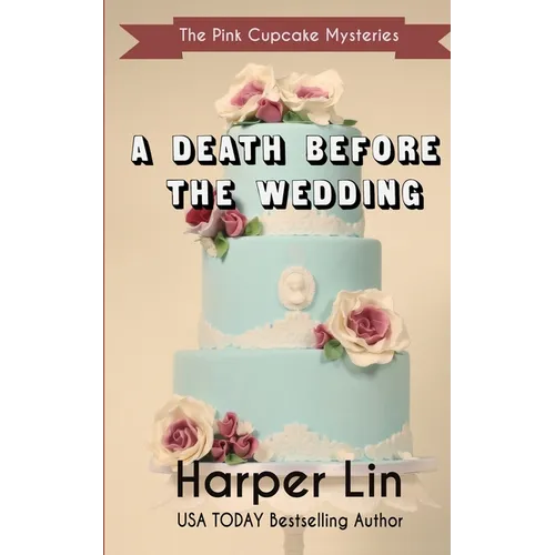 A Death Before the Wedding