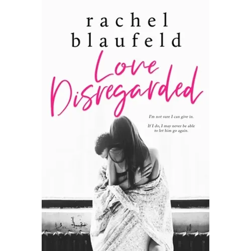 Love Disregarded