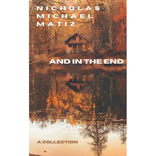 And In The End