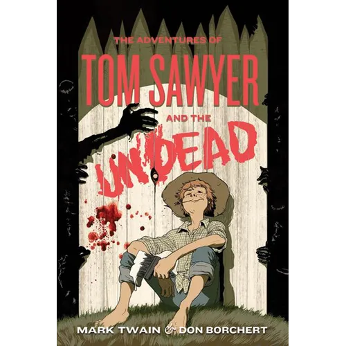 The Adventures of Tom Sawyer and the Undead