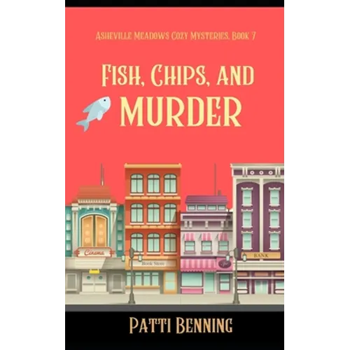 Fish, Chips, and Murder