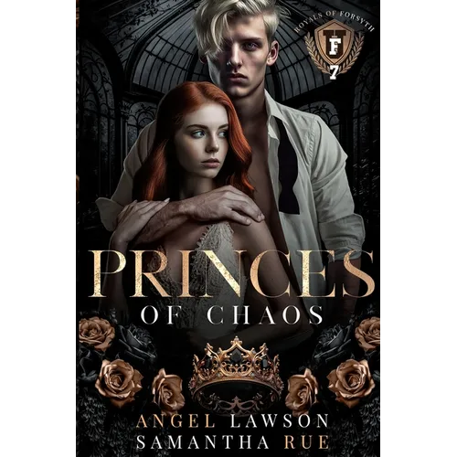 Princes of Chaos: Royals of Forsyth U