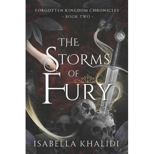 The Storms of Fury (Forgotten Kingdom Book 2)