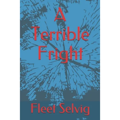 A Terrible Fright