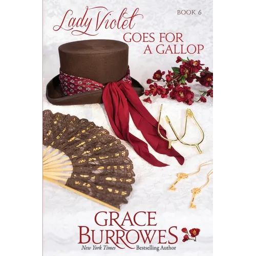 Lady Violet Goes for a Gallop: The Lady Violet Mysteries--Book Six