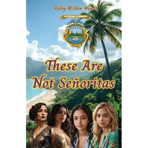 These Are Not Señoritas