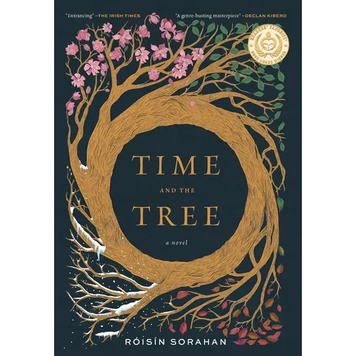 Time and the Tree: A Nautilus and Eric Hoffer Award-winning Novel