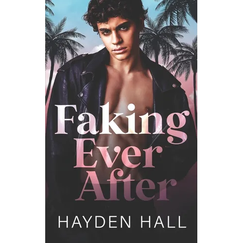 Faking Ever After