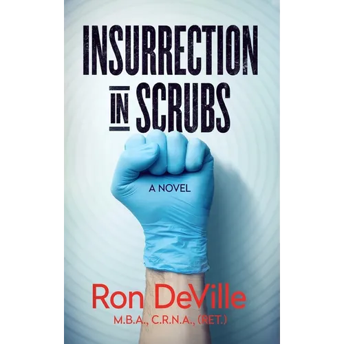 Insurrection in Scrubs
