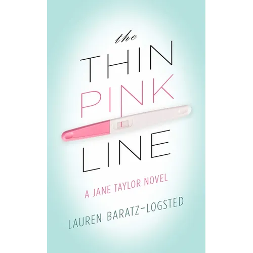 The Thin Pink Line: A Jane Taylor Novel