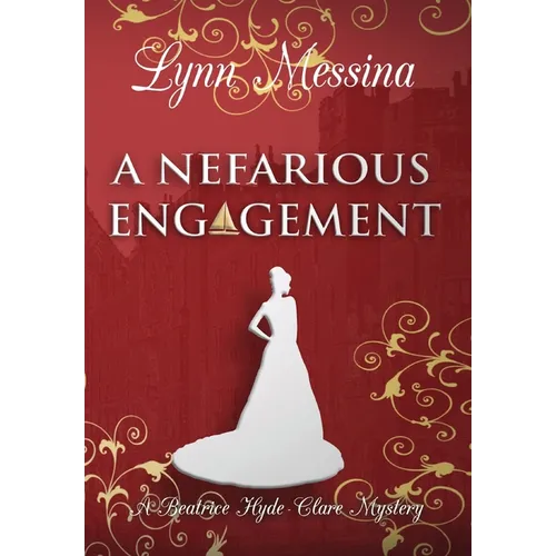 A Nefarious Engagement