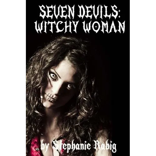 Seven Devils: Witchy Woman