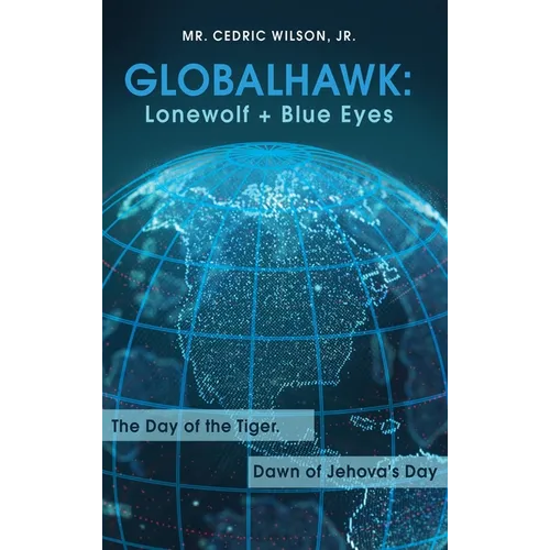 Globalhawk: Lonewolf + Blue Eyes