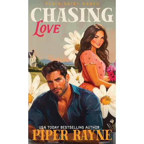 Chasing Love (Hardcover): The Owens (Plain Daisy Ranch Book 5)
