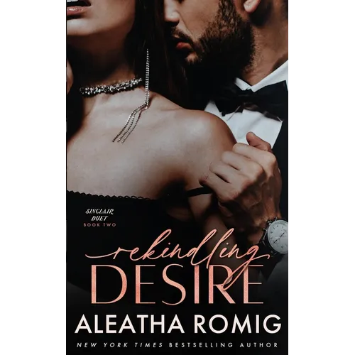 Rekindling Desire