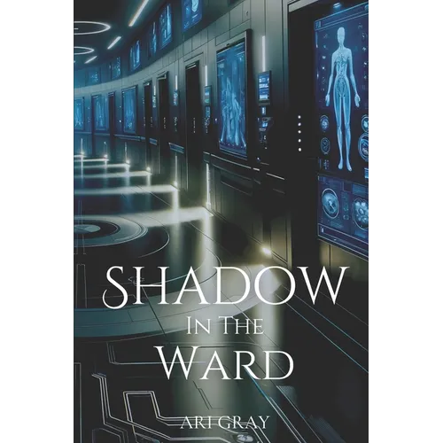 Shadow in the Ward