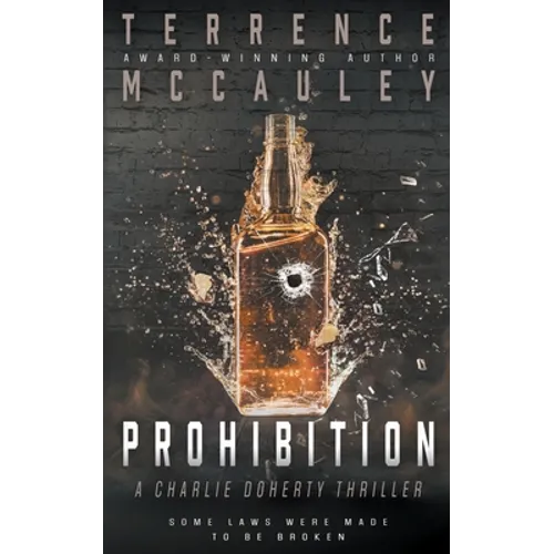 Prohibition: A Charlie Doherty Thriller