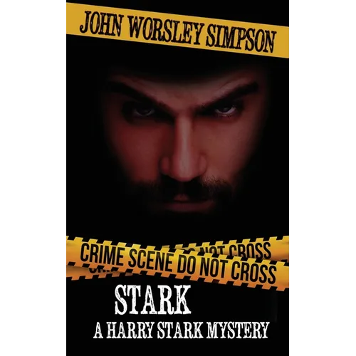 Stark, A Harry Stark Mystery