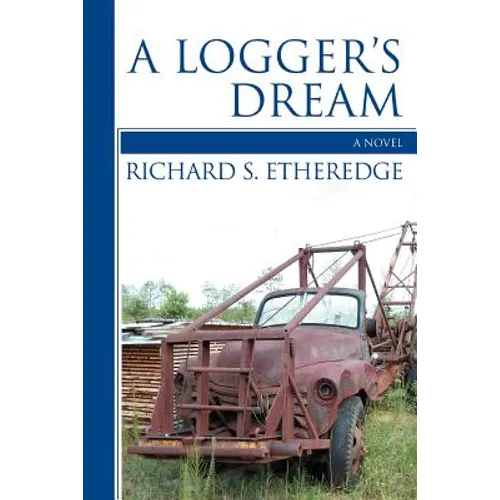 A Logger's Dream