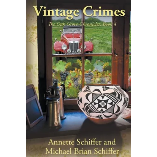 Vintage Crimes: The Oak Grove Chronicles: Book 4