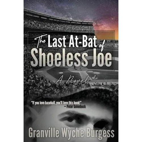 The Last At-Bat of Shoeless Joe