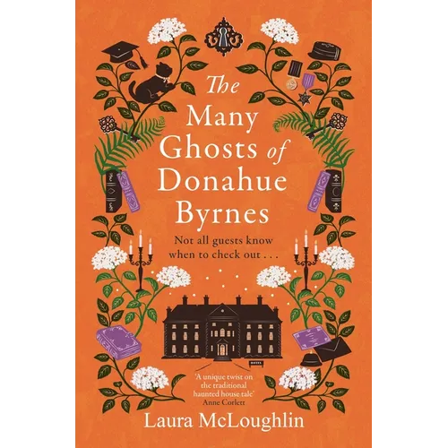 The Many Ghosts of Donahue Byrnes: Not All Guest Know When to Check Out...