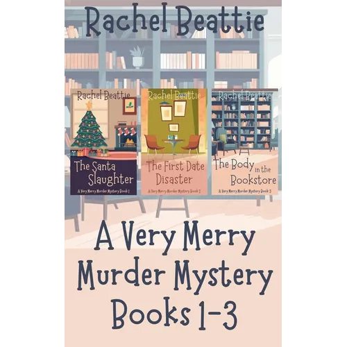 A Very Merry Murder Mystery Books 1-3