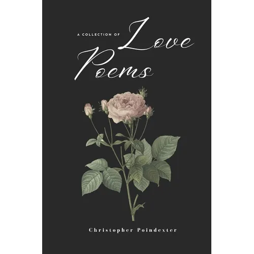 A Collection of Love Poems