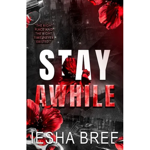 Stay Awhile