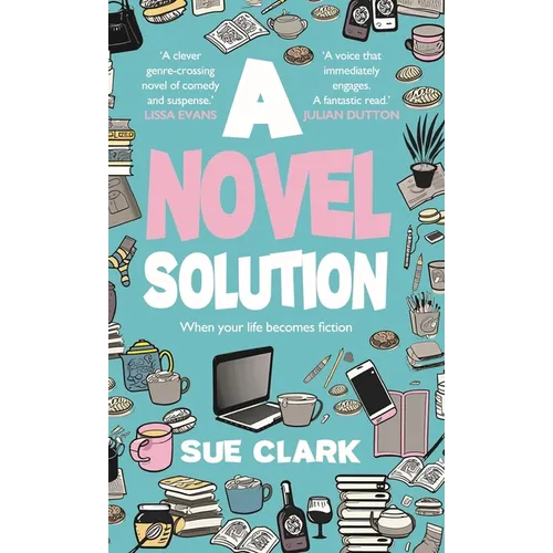 A Novel Solution: Tragedy and comedy clash in this hilarious summer read