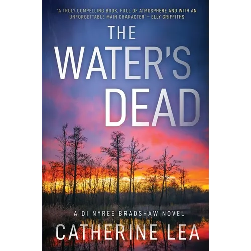 The Water's Dead: A DI Nyree Bradshaw Novel