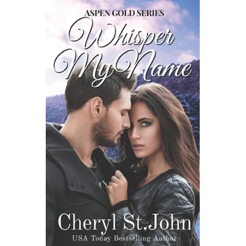 Whisper My Name: Aspen Gold